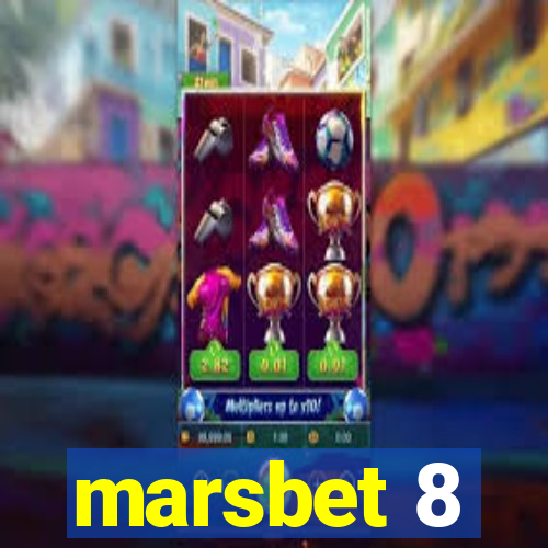 marsbet 8